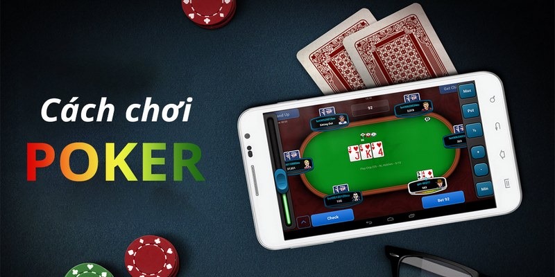 Cách chơi poker là gì tại Jun88