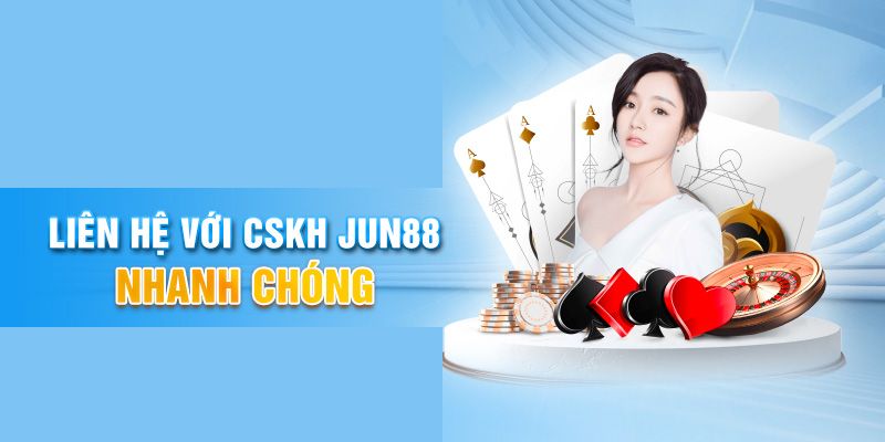 Khiếu nại và CSKH tại JUN88 cách thực hiện